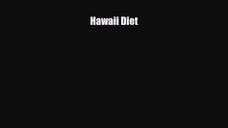 Download ‪Hawaii Diet‬ PDF Online