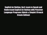 Download English for Haitian Q&S: Learn to Speak and Understand English for Haitian with Pimsleur