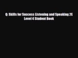 PDF Q: Skills for Success Listening and Speaking 2E Level 4 Student Book Free Books