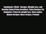 Download ‪Cookbooks: PALEO - Recipes Weight Loss and Healthy Living (Paleo breakfast Paleo