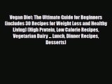 Read ‪Vegan Diet: The Ultimate Guide for Beginners (includes 30 Recipes for Weight Loss and