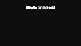 Read ‪Othello [With Book] Ebook Free