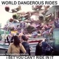 dangerous rides