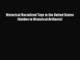 Download Historical Racialized Toys in the United States (Guides to Historical Artifacts)