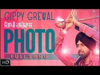 Photo - Gippy Grewal | Full Song Official Video HD | Panj-aab Records | Latest Punjabi Song 2016