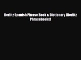 PDF Berlitz Spanish Phrase Book & Dictionary (Berlitz Phrasebooks)  EBook