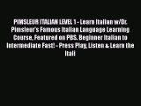 PDF PIMSLEUR ITALIAN LEVEL 1 - Learn Italian w/Dr. Pimsleur's Famous Italian Language Learning