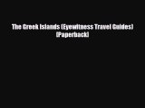 PDF The Greek Islands (Eyewitness Travel Guides) [Paperback] Ebook
