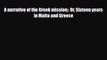 PDF A narrative of the Greek mission: Or Sixteen years in Malta and Greece Read Online