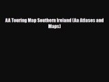 Download AA Touring Map Southern Ireland (Aa Atlases and Maps) Free Books