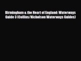 Download Birmingham & the Heart of England: Waterways Guide 3 (Collins/Nicholson Waterways