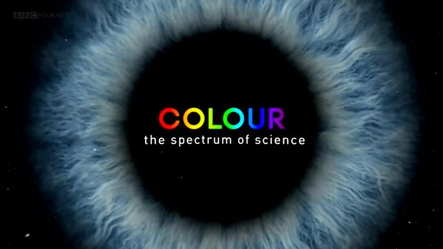BBC Спектр. 2. Цвета жизни / Цвет: Спектр науки. 2. Цвета жизни (2015)