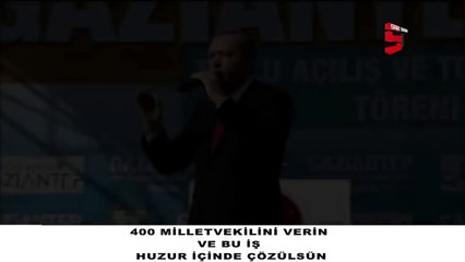 400 MİLLETVEKİLİNİ VERİN BU İŞ HUZUR İÇİNDE ÇÖZÜLSÜN