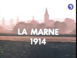 Les grandes batailles du passé - La Marne (1914)