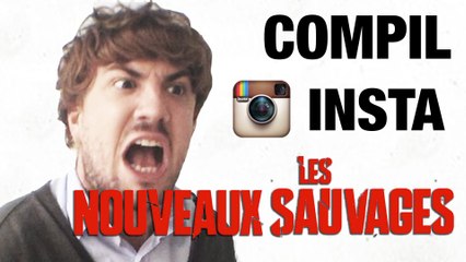 Compil Insta LUDOVIK - LES NOUVEAUX SAUVAGES