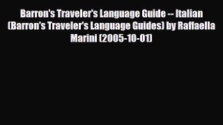 Download Barron's Traveler's Language Guide -- Italian (Barron's Traveler's Language Guides)