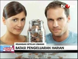 Ini Cara Kelola Keuangan Pasca Lebaran