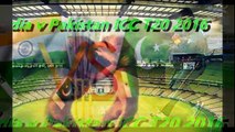 India vs Pakistan HD Full Match ICC T20 World Cup 2016