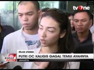 Putri OC Kaligis Gagal Temui Sang Ayah