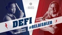 Défi #Relaisbleu n°1 | Pascal Martinot-Lagarde & Alexandra Tavernier