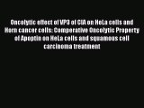 [PDF] Oncolytic effect of VP3 of CIA on HeLa cells and Horn cancer cells: Comperative Oncolytic