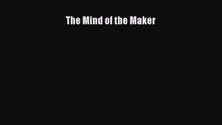 Read The Mind of the Maker Ebook Free