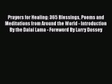 [PDF] Prayers for Healing: 365 Blessings Poems and Meditations from Around the World - Introduction