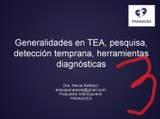 Generalidades en TEA, pesquisa, detecciòn temprana, herramientas dignòsticas (Dra. Alexia Rattazzi)-parte 3