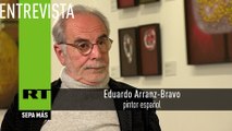 Entrevista con Eduardo Arranz-Bravo, pintor español