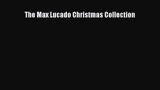 Download The Max Lucado Christmas Collection Ebook Free