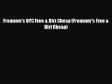 Download Frommer's NYC Free & Dirt Cheap (Frommer's Free & Dirt Cheap) Ebook