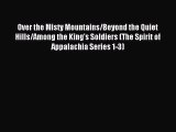 Download Over the Misty Mountains/Beyond the Quiet Hills/Among the King's Soldiers (The Spirit
