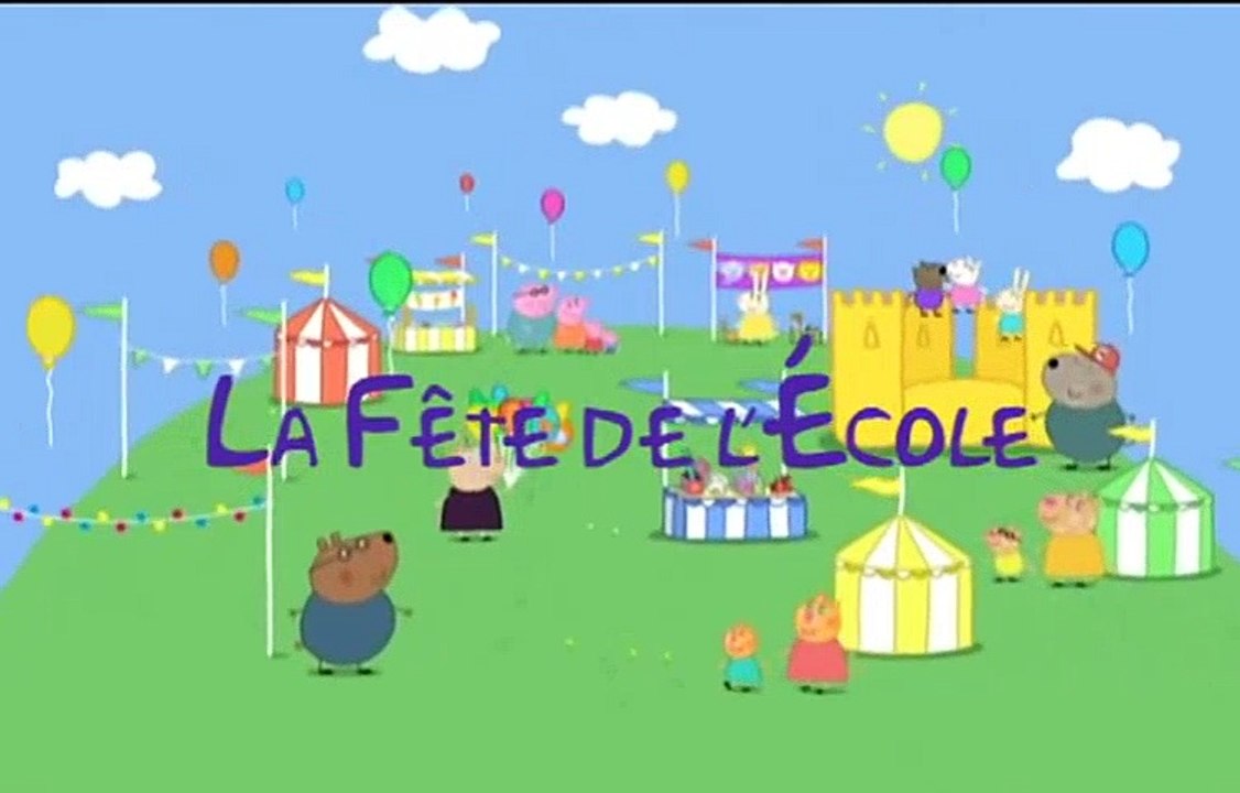 Peppa Pig S1x20 La Fete de l ecole  T'choupi en Français