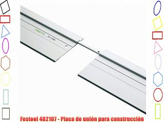 Festool 482107 - Placa de unión para construcción