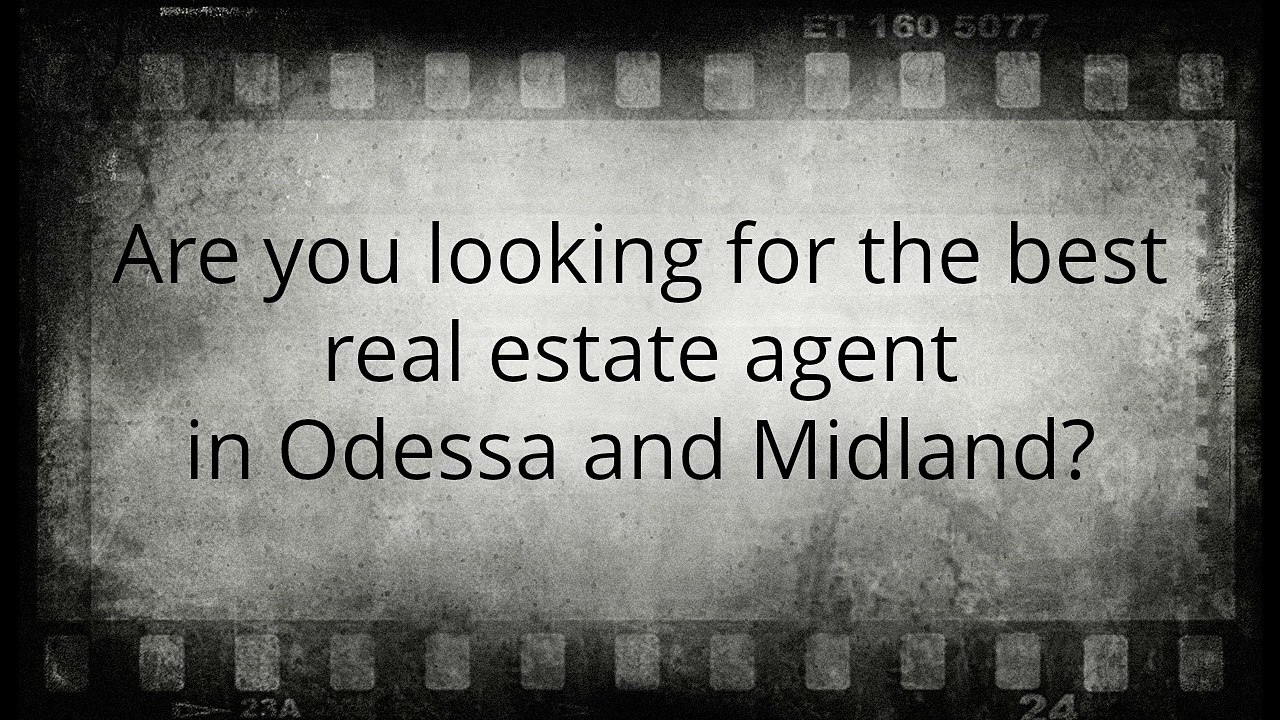 5 Best Odessa and Midland Real Estate Agent for Buyers