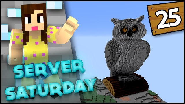 Minecraft SMP: Server Saturday - MINECRAFT OWL! - Ep 25