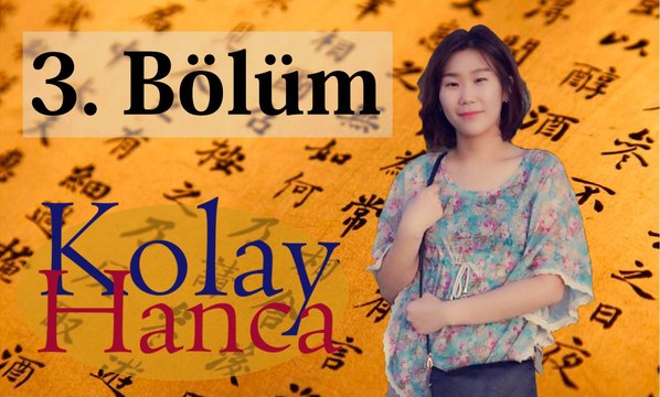 (Kolay Hanca - 3) Ateş, Su ve Ağaç