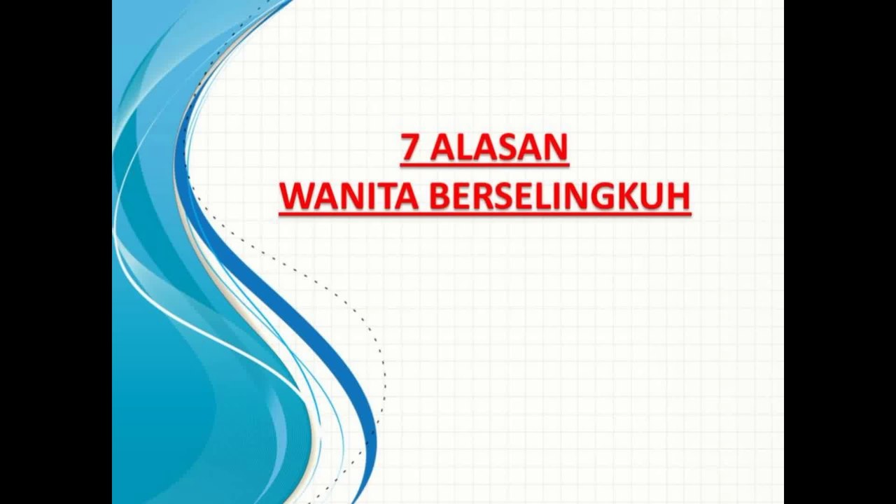 7 (TUJUH) ALASAN KENAPA WANITA SELINGKUH