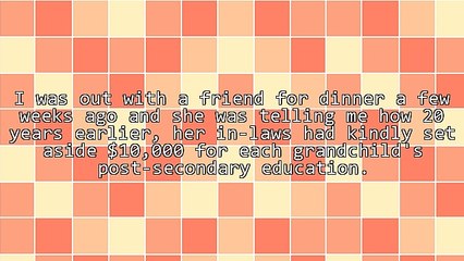 Wise Investment - Proceed With Caution When Saving for a Grandchild's Education