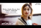 Mera Yaar Milade Full OST Female Version I Music - Fahim Saeed