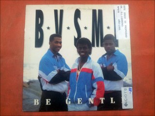 B.V.S.M.(BE GENTLE.(INSTRUMENTAL BEATS.)(12''.)(1988.)
