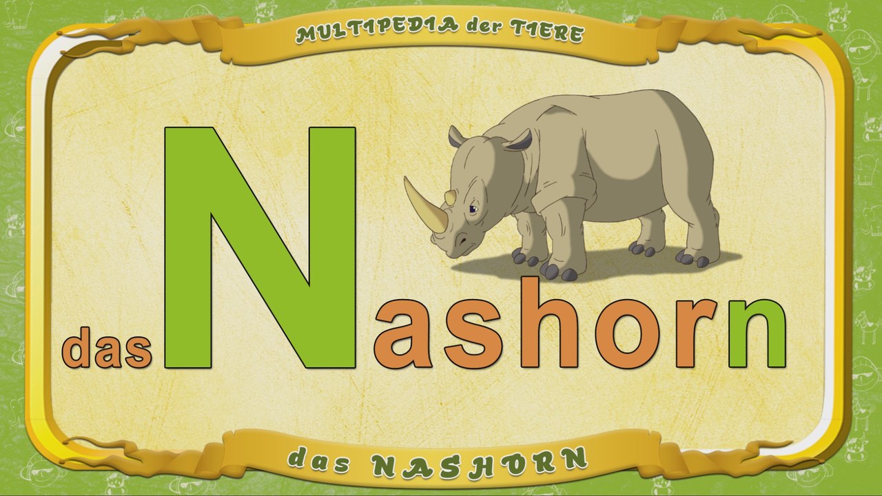 Multipedia der Tiere. Buchstabe N - das Nashorn