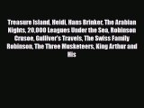 PDF Treasure Island Heidi Hans Brinker The Arabian Nights 20000 Leagues Under the Sea Robinson