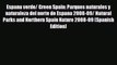 Download Espana verde/ Green Spain: Parques naturales y naturaleza del norte de Espana 2008-09/