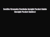 PDF Seville/Granada/Cordoba Insight Pocket Guide (Insight Pocket Guides) Ebook