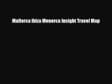 Download Mallorca Ibiza Menorca Insight Travel Map PDF Book Free