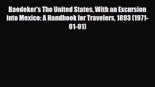 Download Baedeker's The United States With an Excursion into Mexico: A Handbook for Travelers