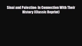 PDF Sinai and Palestine: In Connection With Their History (Classic Reprint) Free Books