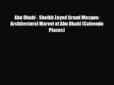 Download Abu Dhabi - Sheikh Zayed Grand Mosque: Architectural Marvel of Abu Dhabi (Calvendo