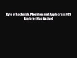 Download Kyle of Lochalsh Plockton and Applecross (OS Explorer Map Active) PDF Book Free